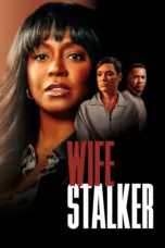 Poster Movie Wife Stalker (2025)