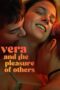 Poster Movie Vera and the Pleasure of Others (2024)
