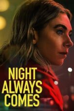 Poster Movie Night Always Comes (2025) Dubbing Indonesia