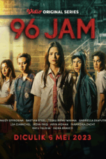 Poster Tv Show 96 Jam (2023)