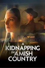 Poster Movie A Kidnapping in Amish Country (2024)
