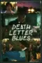 Poster Movie Death Letter Blues (2023)