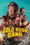 Poster Movie Gold Rush Gang (2025)