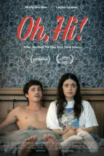 Poster Movie Oh, Hi! (2025)