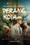 Poster Movie Perang Kota (2025)