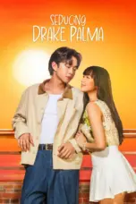 Poster Tv Show Seducing Drake Palma (2025)