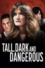 Poster Movie Tall Dark and Dangerous (2024)