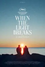 Poster Movie When the Light Breaks (2024)