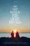 Poster Movie When the Light Breaks (2024)