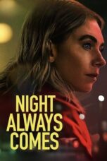 Poster Movie Night Always Comes (2025)