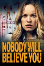 Poster Movie Nobody Will Believe You (2021)