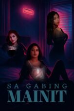 Poster Movie Sa Gabing Mainit (2025)