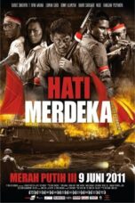 Poster Movie Merah Putih 3: Hati Merdeka (2011)