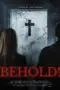 Poster Movie Behold (2025)