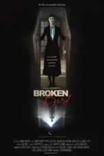 Poster Movie Broken Bird (2024)