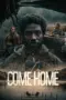 Poster Movie Come Home (2024)
