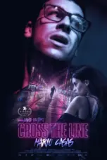 Poster Movie Cross the Line (2020)