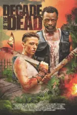 Poster Movie Decade of the Dead (2023)