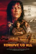 Poster Movie Forgive Us All (2025)