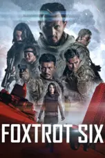 Poster Movie Foxtrot Six (2019)