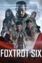 Poster Movie Foxtrot Six (2019)