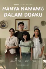 Poster Movie Hanya Namamu Dalam Doaku (2025)