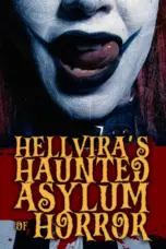Poster Movie Hellvira’s Haunted Asylum of Horror (2024)