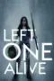 Poster Movie Left One Alive (2024) Poster Movie Left One Alive (2024)