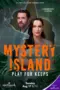 Poster Movie Mystery Island: Play for Keeps (2025)