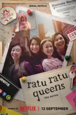 Poster Tv Show Ratu Ratu Queens: The Series (2025)