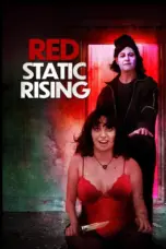Poster Movie Red Static: Rising (2025)