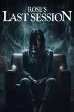Poster Movie Rose’s Last Session (2024)
