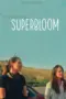 Poster Movie Superbloom (2025)