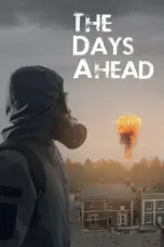 Poster Movie The Days Ahead (2025)
