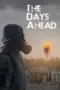 Poster Movie The Days Ahead (2025)