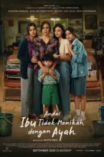 Poster Movie Andai Ibu Tidak Menikah Dengan Ayah (2025)