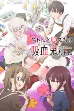 Poster Tv Show Chanto Suenai Kyuuketsuki-chan (2025)
