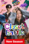 Poster Tv Show Closet Battle Season 2 (2025) Poster Tv Show Closet Battle Season 2 (2025)