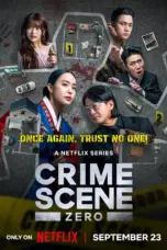 Poster Tv Show Crime Scene Zero (2025)