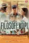 Poster Movie Filosofi Kopi (2015)