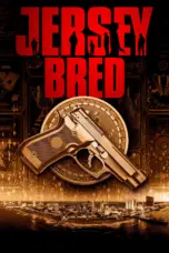 Poster Movie Jersey Bred (2024) Poster Movie Jersey Bred (2024)