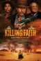 Poster Movie Killing Faith (2025) Poster Movie Killing Faith (2025)