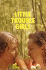 Poster Movie Little Trouble Girls (2025)