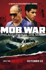Poster Tv Show Mob War: Philadelphia vs. the Mafia (2025)