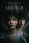 Poster Tv Show Mystique in the Mirror (2025) Poster Tv Show Mystique in the Mirror (2025)