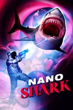 Poster Movie Nanoshark (2024) Poster Movie Nanoshark (2024)