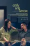 Poster Movie Only We Know (2025)