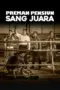Poster Movie Preman Pensiun: Sang Juara (2015)