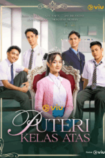 Poster Tv Show Puteri Kelas Atas (2025)