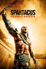 Poster Tv Show Spartacus: Gods of the Arena (2011)